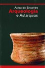Actas do Encontro Arqueologia e Autarquias 