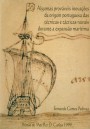 Algumas prováveis inovações de origem portuguesa das técnicas e tácticas navais durante a expansão marítima 