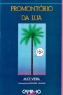 Promontório da Lua: histórias de Cascais