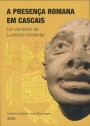 A presença romana em Cascais: um território da Lusitânia ocidental (2026)