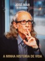José Man : autobiografia